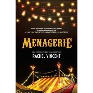 Menagerie - Rachel Vincent
