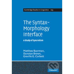 The Syntax-Morphology Interface - Matthew Baerman