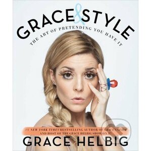 Grace and Style - Grace Helbig