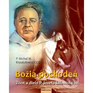 Božia pochodeň - P. Michal M. Krysztofowicz CCG