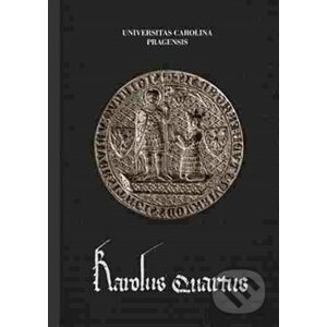 Karolus Quartus - Kolektív autorov
