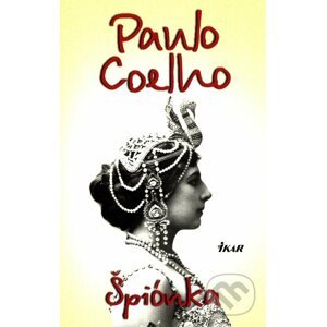 Špiónka - Paulo Coelho