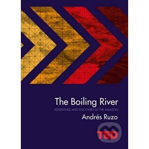 The Boiling River - Andrés Ruzo