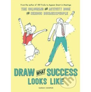 Draw What Success Looks Like - Sarah Cooper