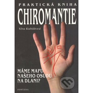 Praktická kniha chiromantie - Věra Kubištová