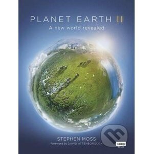 Planet Earth II. - Stephen Moss