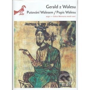 Putování Walesem / Popis Walesu - Gerald z Walesu