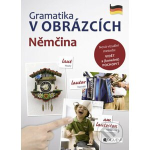 Gramatika v obrázcích: Němčina - Nakladatelství Fragment