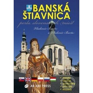 Banská Štiavnica - perla slovenských miest - Vladimír Bárta, Vladimír Barta