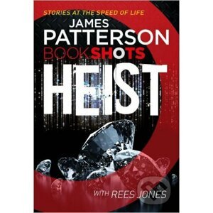 Heist - James Patterson