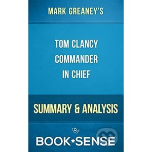 Tom Clancy's Commander in Chief - Mark Greaney