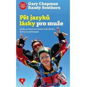 Pět jazyků lásky pro muže - Gary Chapman, Randy Southern