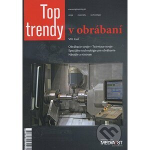 Top trendy v obrábaní (VIII. časť) - MEDIA/ST