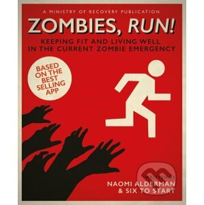 Zombies, Run! - Naomi Alderman