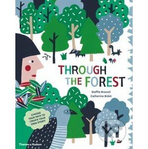 Through the Forest - Steffie Brocoli, Catherine Bidet