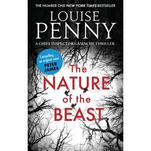 The Nature of the Beast - Louise Penny