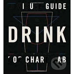 A Visual Guide to Drink - Patrick Mulligan, Ben Gibson