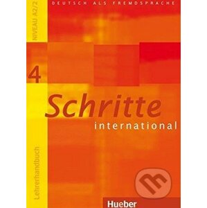 Schritte international 4: Lehrerhandbuch - Max Hueber Verlag