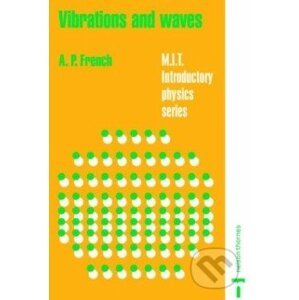 Vibrations and Waves - A.P. French