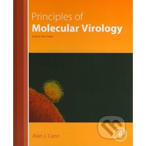 Principles of Molecular Virology - Alan J. Cann