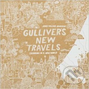 Gulliver's New Travels - James Gulliver Hancock