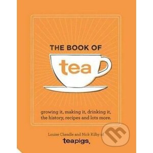 The Book of Tea - Nick Kilby