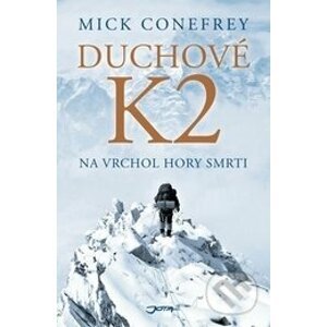 Duchové K2 - Mick Conefrey