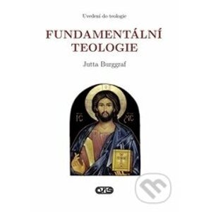 Fundamentální teologie - Jutta Burggraf