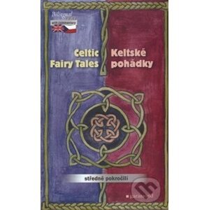 Celtic Fairy Tales / Keltské pohádky - Garamond