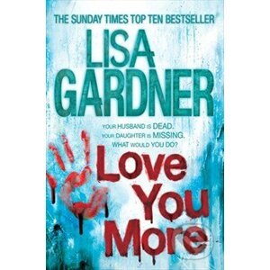 Love You More - Lisa Gardner
