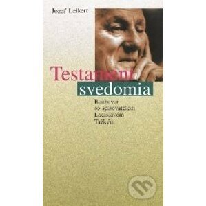 Testament svedomia - Jozef Leikert