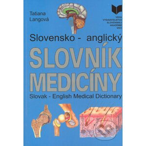 Slovensko-anglický slovník medicíny - Tatiana Langová