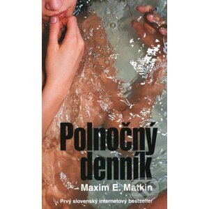 Polnočný denník - Maxim E. Matkin