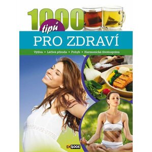 1000 tipů pro zdraví - EX book