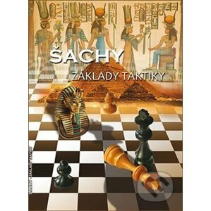 Šachy - Základy taktiky - Richard Biolek