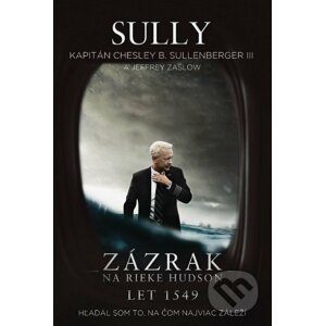 Sully - Zázrak na rieke Hudson - Chesley Sullenberger, Jeffrey Zaslow