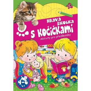 Hravá školka s kočičkami - Aktivity pro předškoláky - EX book