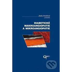 Diabetické makroangiopatie a mikroangiopatie - Jindra Perušičová