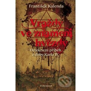 Vraždy ve znamení hvězdy - František Kalenda
