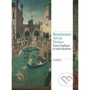 Renaissance Art in Venice - Tom Nichols