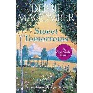 Sweet Tomorrows - Debbie Macomber