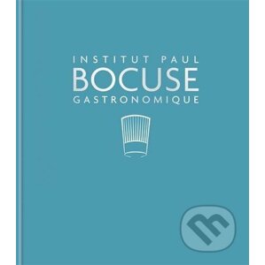 Institut Paul Bocuse Gastronomique - Octopus Publishing Group