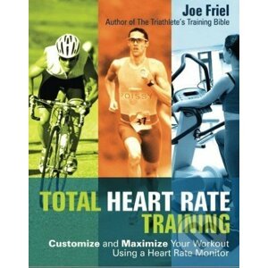 Total Heart Rate Training - Joe Friel