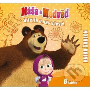 Máša a medvěd - Vítejte u nás v lese - Egmont ČR