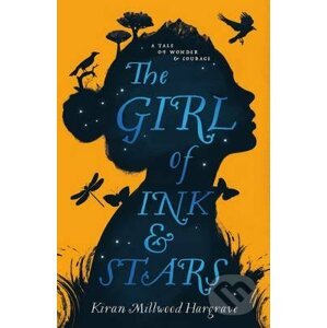 The Girl of Ink and Stars - Kiran Millwood-Hargrave