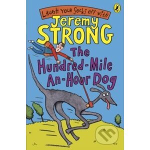 The Hundred-Mile-an-Hour Dog - Jeremy Strong