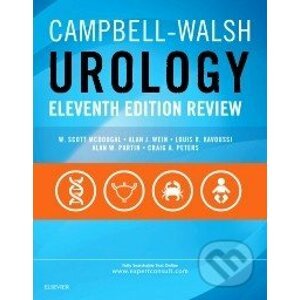 Campbell-Walsh Urology - W. Scott McDougal, Alan J. Wein, Louis R. Kavoussi, Alan W. Partin, Craig A. Peters
