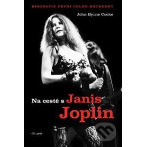 Na cestě s Janis Joplin - John Byrne Cooke