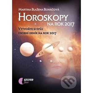 Horoskopy na rok 2017 - Martina Blažena Boháčová