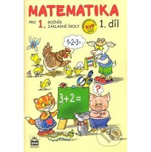 Matematika pro 1. ročník základní školy (1. díl) - Miroslava Čížková
